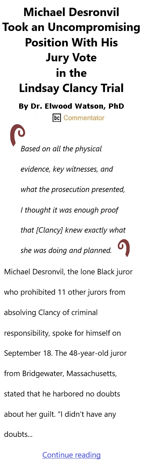 BlackCommentator.com September 24, 2026 - Issue 1099: Michael Desronvil Took an Uncompromising Position With His Jury Vote in the Lindsay Clancy Trial By Dr. Elwood Watson, PhD BC Commentator
