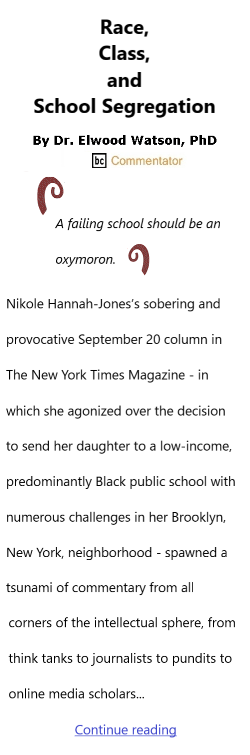 BlackCommentator.com October 1, 2026 - Issue 1100: Race, Class, and School Segregation By Dr. Elwood Watson, PhD BC Commentator