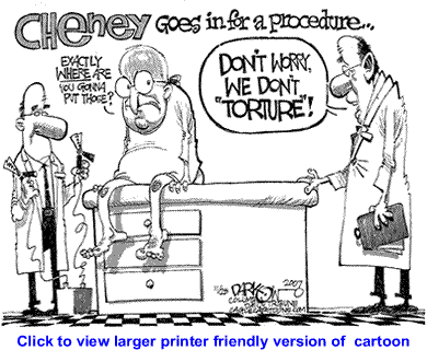 Political Cartoon: Cheney and Aggressive Interrogation Healthcare By John Darkow, Columbia Daily Tribune, Missouri