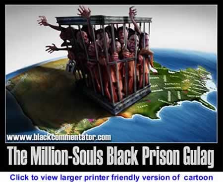 Political Cartoon: American Black Prison Gulag By 29
