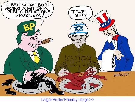 Political Cartoon: BP and Israel  - Partners in Crime By Mark Hurwitt, Brooklyn NY