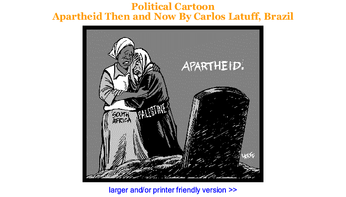 Political Cartoon: Apartheid Then and Now By Carlos Latuff, Brazil