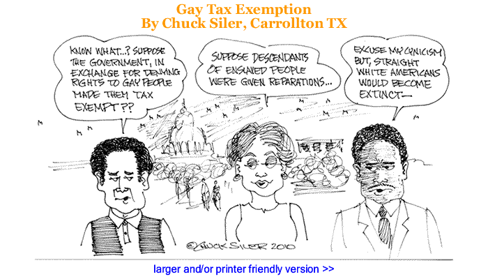 Political Cartoon - Gay Tax Exemption By Chuck Siler, Carrollton TX 