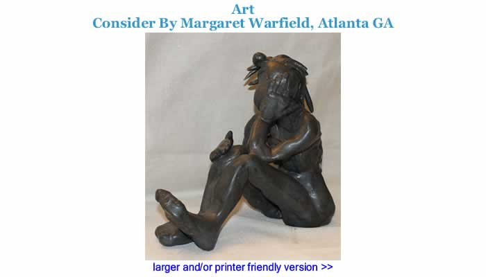 Art: Consider By Margaret Warfield, Atlanta GA 