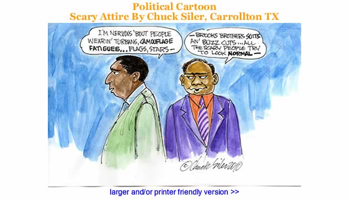 Political Cartoon - Scary Attire By Chuck Siler, Carrollton TX