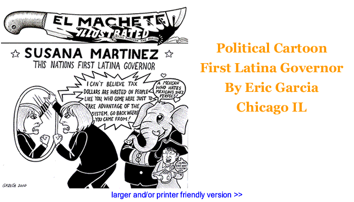 Political Cartoon - First Latina Governor By Eric Garcia, Chicago IL 
