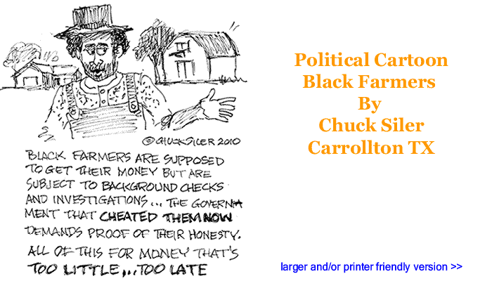 Political Cartoon: Black Farmers By Chuck Siler, Carrollton TX