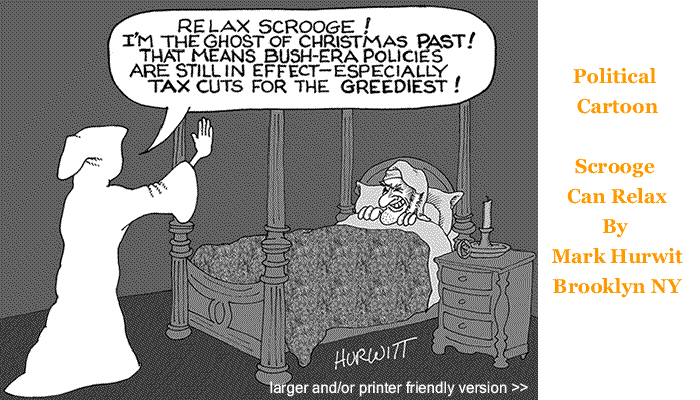Political Cartoon - Scrooge Can Relax By Mark Hurwitt, Brooklyn NY