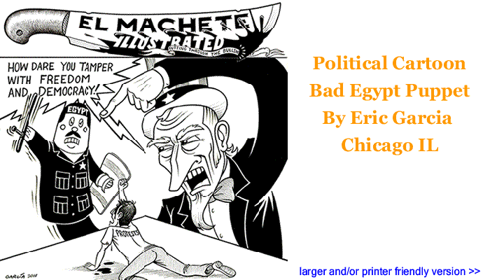 Political Cartoon - Bad Egypt Puppet By Eric Garcia, Chicago IL