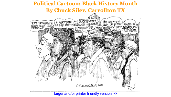 Political Cartoon - Black History Month By Chuck Siler, Carrollton TX