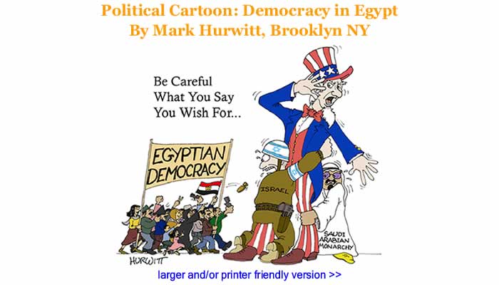 Political Cartoon - Democracy in Egypt By Mark Hurwitt, Brooklyn NY