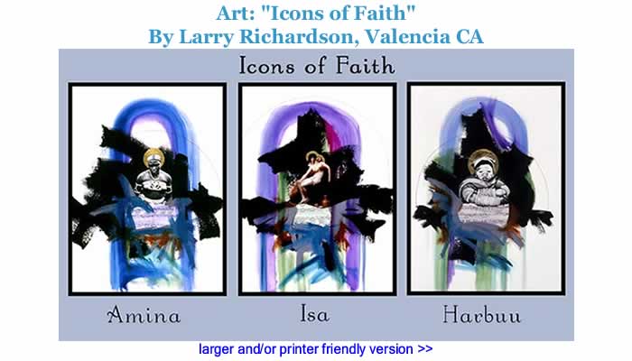 Art - "Icons of Faith" By Larry Richardson, Valencia CA