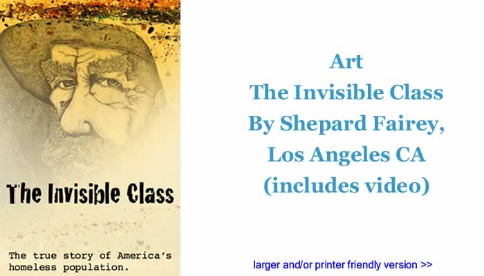 Art - The Invisible Class By Shepard Fairey, Los Angeles CA (includes video)