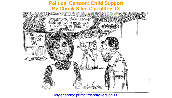 Political Cartoon - Child Support By Chuck Siler, Carrollton TX