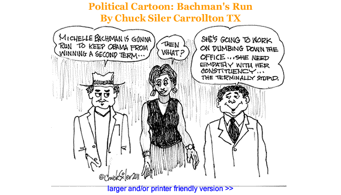 Political Cartoon - Bachman's Run By Chuck Siler, Carrollton TX