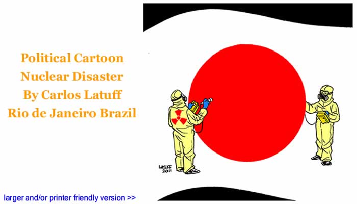 Political Cartoon - Nuclear Disaster By Carlos Latuff, Rio de Janeiro Brazil