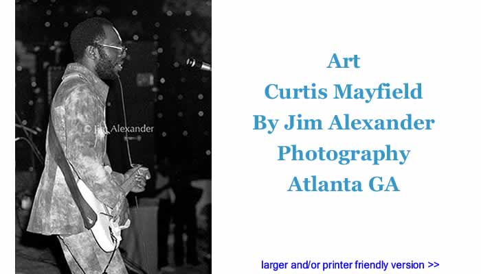 Art: Curtis Mayfield By Jim Alexander Photography, Atlanta GA