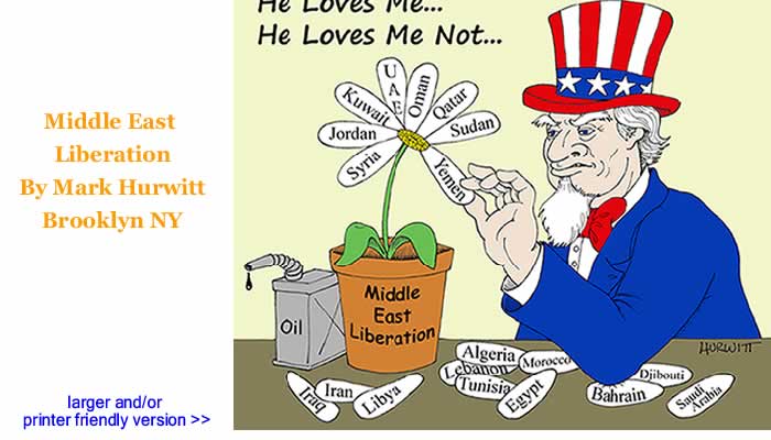 Political Cartoon - Middle East Liberation By Mark Hurwitt, Brooklyn NY