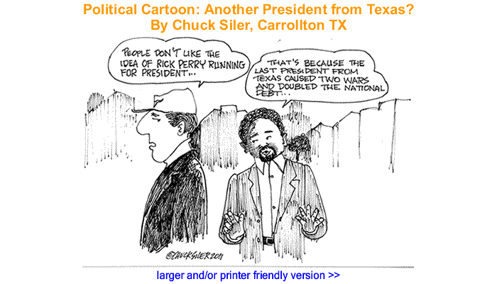 Political Cartoon - Another President from Texas? By Chuck Siler, Carrollton TX