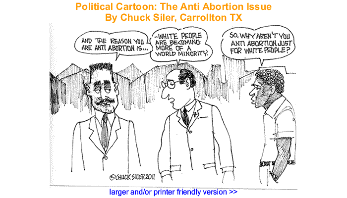 Political Cartoon - The Anti Abortion Issue By Chuck Siler, Carrollton TX