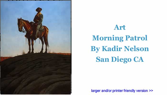 Art: Morning Patrol By Kadir Nelson, San Diego CA