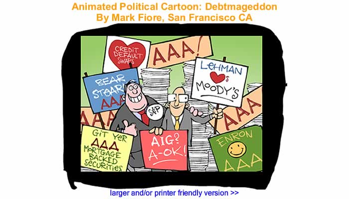 Animated Political Cartoon - Debtmageddon By Mark Fiore, San Francisco CA