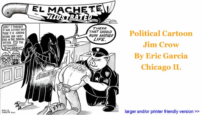 Political Cartoon - Jim Crow By Eric Garcia, Chicago IL