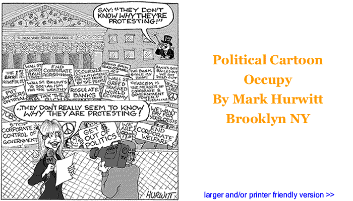 Political Cartoon - Occupy By Mark Hurwitt, Brooklyn NY