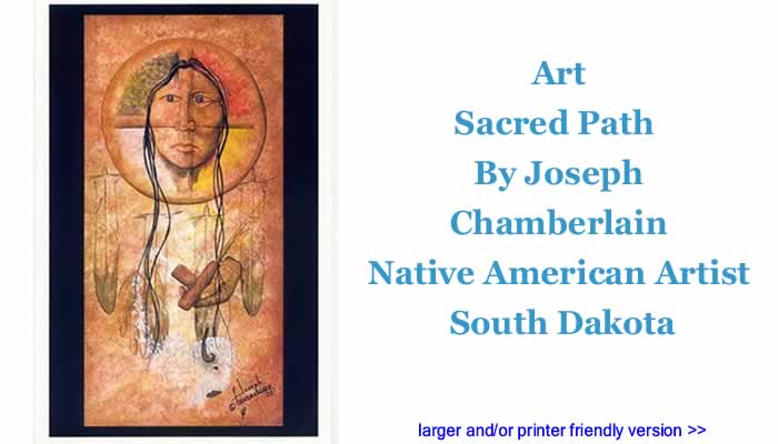 Art: Sacred Path By Joseph Chamberlain, Native American Artist, South Dakota