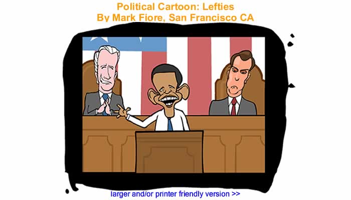 Animated Political Cartoon - Lefties By Mark Fiore, San Francisco CA