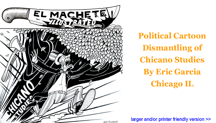 Dismantling of Chicano Studies By Eric Garcia, Chicago IL