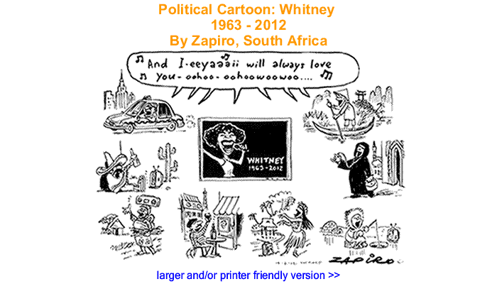Political Cartoon - Whitney 1963 - 2012 By Zapiro, South Africa