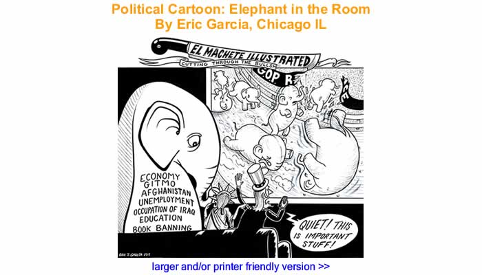 Political Cartoon - Elephant in the Room By Eric Garcia, Chicago IL