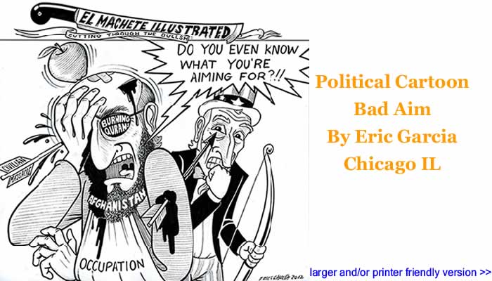 Political Cartoon - Bad Aim By Eric Garcia, Chicago IL