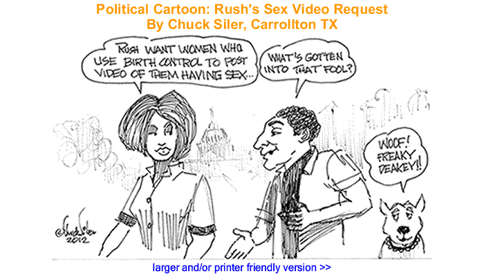 Political Cartoon - Rush's Sex Video Request By Chuck Siler, Carrollton TX
