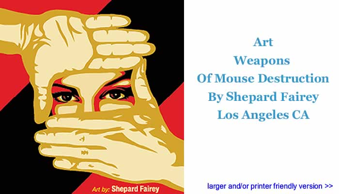 Art: Weapons Of Mouse Destruction By Shepard Fairey, Los Angeles CA