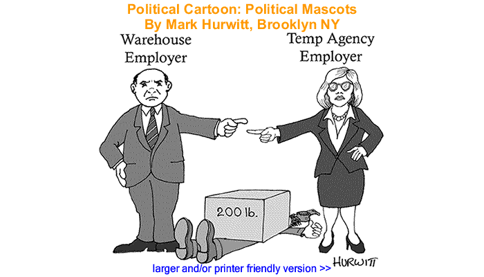Political Cartoon - Injurerd Temp Workers By Mark Hurwitt, Brooklyn NY