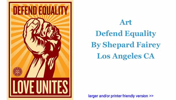 Art: Defend Equality By Shepard Fairey, Los Angeles CA