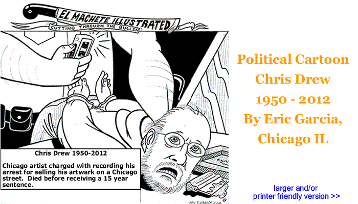 Political Cartoon - Chris Drew By Eric Garcia, Chicago IL