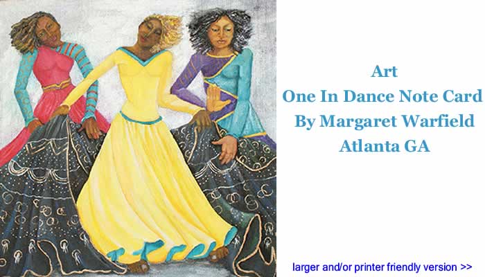 BlackCommentator.com: Art: One In Dance Note Card By Margaret Warfield, Atlanta GA