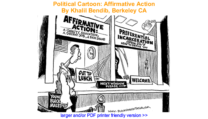 Political Cartoon - Affirmative Action By Khalil Bendib, Berkeley CA