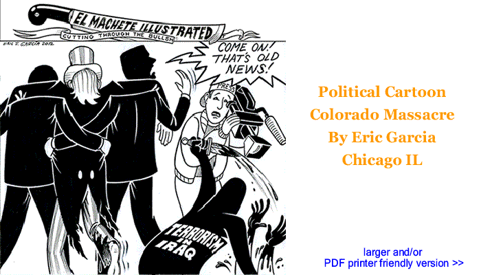 Political Cartoon - Colorado Massacre By Eric Garcia, Chicago IL