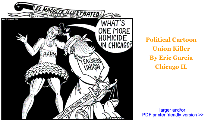 Political Cartoon - Union Killer By Eric Garcia, Chicago IL