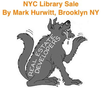 BlackCommentator.com: NYC Library Sale - Political Cartoon By Mark Hurwitt, Brooklyn N