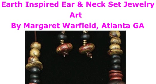 BlackCommentator.com: Earth Inspired Ear & Neck Set Jewelry - Art By Margaret Warfield, Atlanta GA