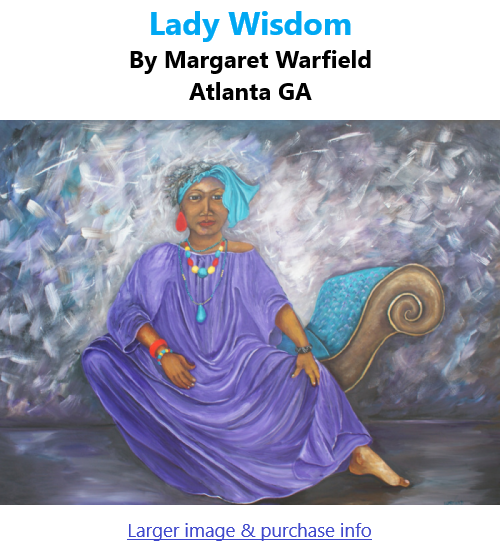 BlackCommentator.com Mar 4, 2021 - Issue 855: Lady Wisdom - Art By Margaret Warfield, Atlanta GA