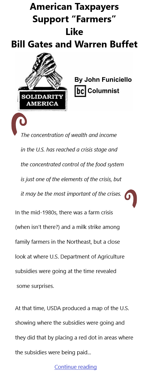 BlackCommentator.com Mar 18, 2021 - Issue 857: American Taxpayers Support “Farmers” Like Bill Gates and Warren Buffet - Solidarity America By John Funiciello, BC Columnist