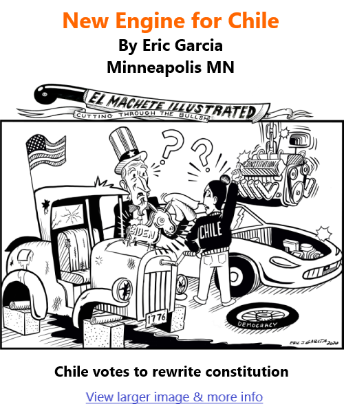 BlackCommentator.com Apr 1, 2021 - Issue 859: New Engine for Chile - Political Cartoon By Eric Garcia, Minneapolis MN