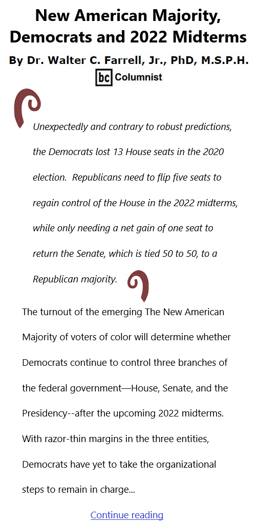 BlackCommentator.com May 6, 2021 - Issue 864: New American Majority, Democrats and 2022 Midterms - Connecting the Dots - The Farrell Report - Defending Public Education By Dr. Walter C. Farrell, Jr., PhD, M.S.P.H., BC Columnist