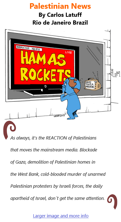 BlackCommentator.com May 13, 2021 - Issue 865: Palestinian News - Political Cartoon By Carlos Latuff, Rio de Janeiro Brazil